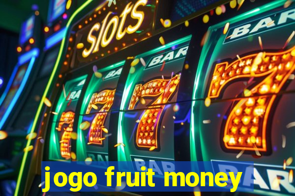 jogo fruit money